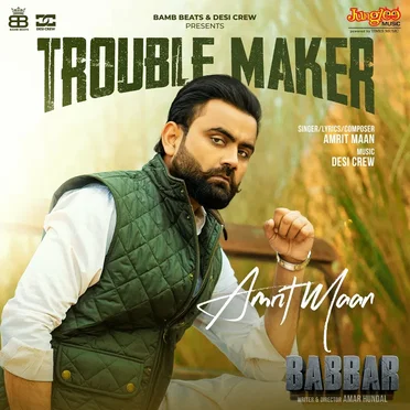 Trouble Maker (From “Babbar”)