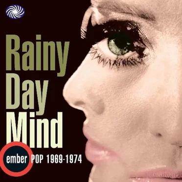 Rainy Day Mind: Ember Pop 1969-1974 by Various Artists - album cover