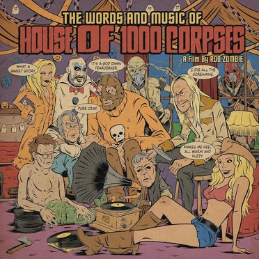 The Words and Music of House of 1000 Corpses by Various Artists - album cover