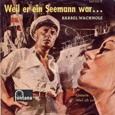 Weil er ein Seemann war...