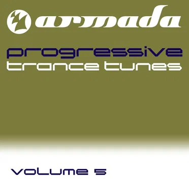 Armada Progressive Trance Tunes, Volume 5 by Various Artists - album cover