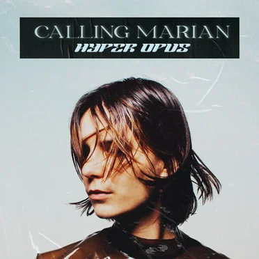 Hyper Opus by Calling Marian - album cover