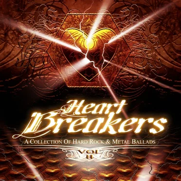 Heart Breakers, Vol. 2 - A Collection of Hard Rock & Metal Ballads by Various Artists - album cover