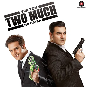 Yea Toh Two Much Ho Gayaa by Various Artists - album cover