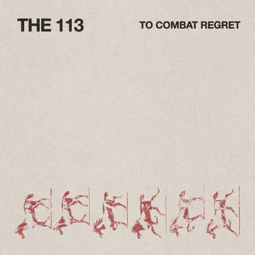 To Combat Regret by The 113 - album cover
