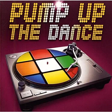 Pump Up the Dance by Various Artists - album cover