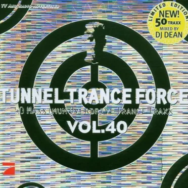 Tunnel Trance Force, Volume 40 by Various Artists - album cover