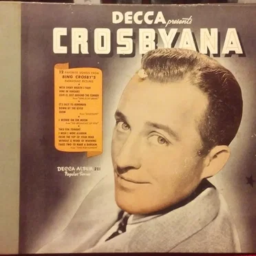 Crosbyana (12 Favorite Songs From Bing Crosby’s Paramount Picture)