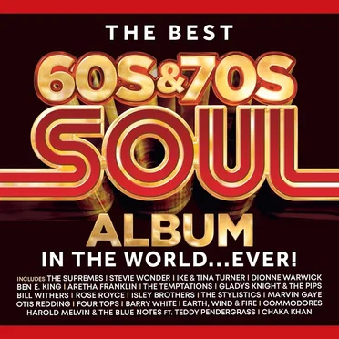 The Best 60s & 70s Soul Album in the World... Ever! by Various Artists - album cover