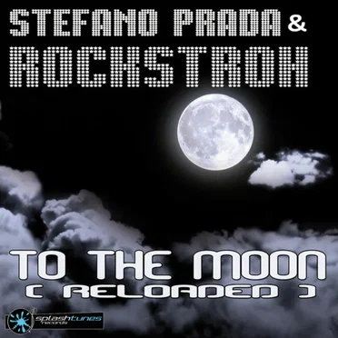 To The Moon (Reloaded)