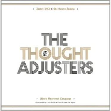 The Thought Adjusters by Father Yod and the Source Family - album cover