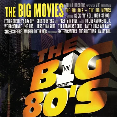 VH-1: The Big 80's The Big Movies by Various Artists - album cover