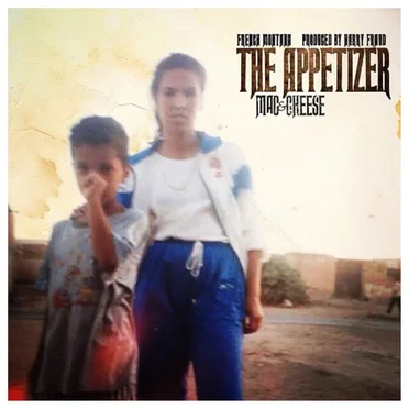 Mac & Cheese: The Appetizer by French Montana - album cover