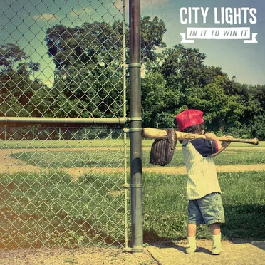 In It to Win It by City Lights - album cover
