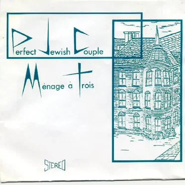 Ménage À Trois by Perfect Jewish Couple - album cover