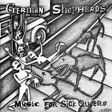 Music for Sick Queers by German Shepherds - album cover