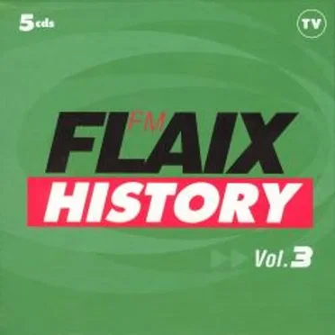Flaix History, Vol. 3 by Various Artists - album cover