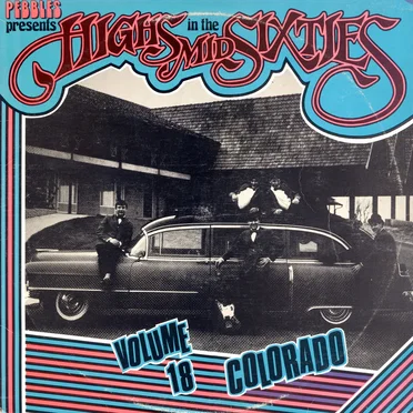 Highs in the Mid Sixties, Volume 18: Colorado by Various Artists - album cover