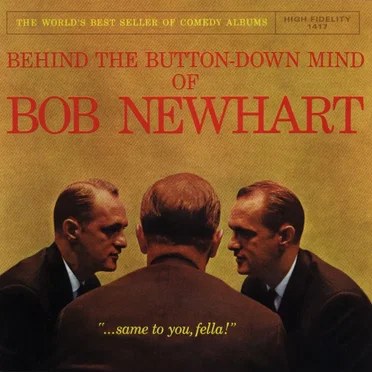 Behind the Button‐Down Mind of Bob Newhart by Bob Newhart - album cover