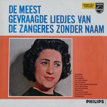 De meest gevraagde liedjes van de Zangeres Zonder Naam