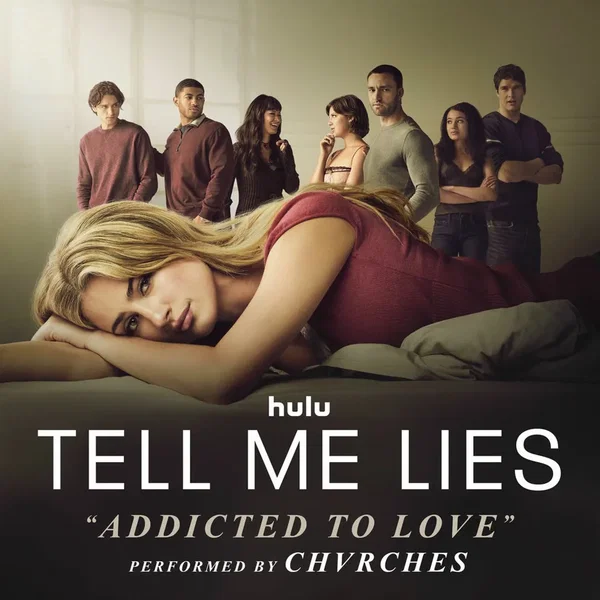 Addicted to Love (From "Tell Me Lies Season 3 ")