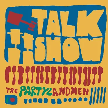 Talk Show by The Partylandmen - album cover