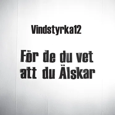 För de du vet att du älskar