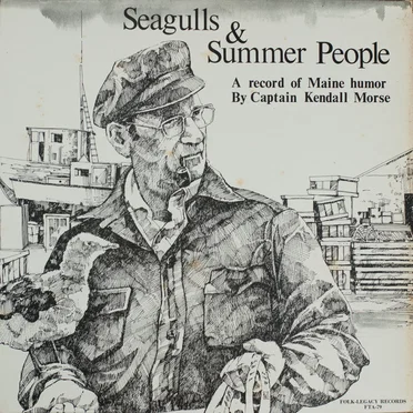 Seagulls and Summer People by Captain Kendall Morse - album cover