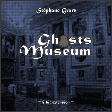 Ghosts Museum (8 Bit Extension)