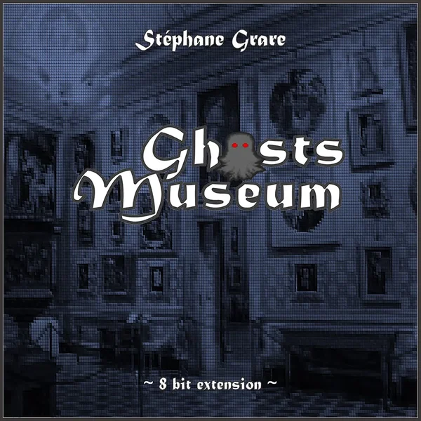 Ghosts Museum (8 Bit Extension)