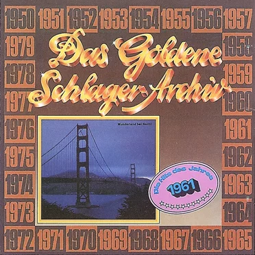 Das goldene Schlager-Archiv: Die Hits des Jahres 1961 by Various Artists - album cover
