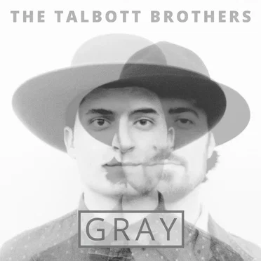 Gray by The Talbott Brothers - album cover