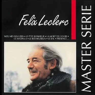Félix Leclerc, Vol. 1