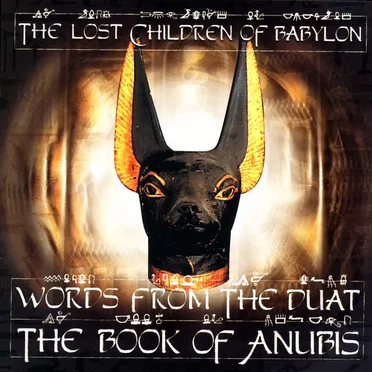 Words from the Duat: The Book of Anubis