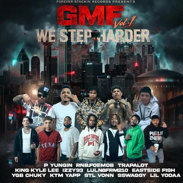 GMF Vol. 1 We Step Harder by Forever Stackin - album cover