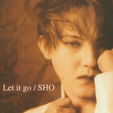 Let It Go by SHO - album cover
