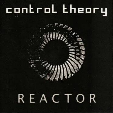 Reactor by Control Theory - album cover
