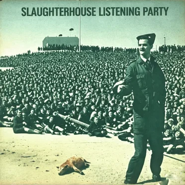 Slaughterhouse Listening Party