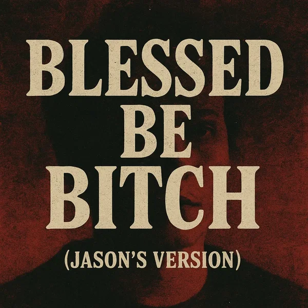 Blessed Be (Jason's version)