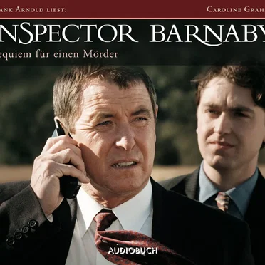 Inspector Barnaby: Requiem für einen Mörder by Caroline Graham - album cover