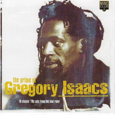 The Prime of Gregory Isaacs