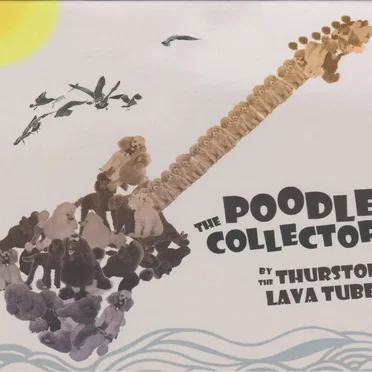 The Poodle Collector by The Thurston Lava Tube - album cover
