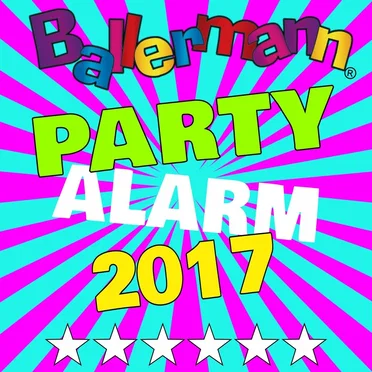 Ballermann: Party Alarm 2017 by Various Artists - album cover
