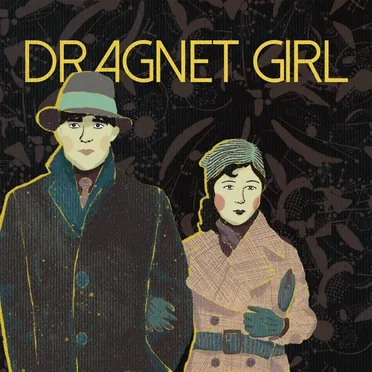 Live Film Score: Yasujirō Ozu’s Dragnet Girl (Live at Oldham Theater) by ARE - album cover
