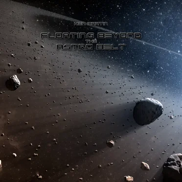 Floating Beyond the Astro Belt