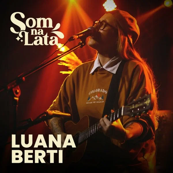 Luana Berti (Ao Vivo no Som na Lata)