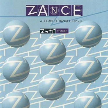 Zance: A Decade of Dance From ZTT by Various Artists - album cover