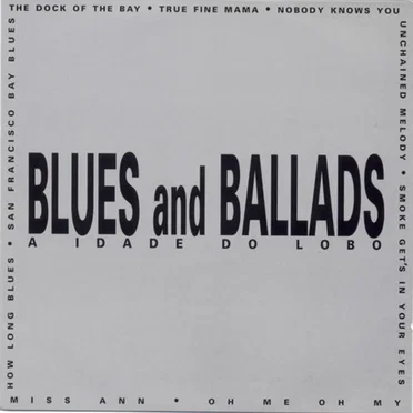 Blues and Ballads by A Idade do Lobo - album cover