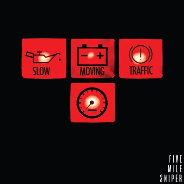 SLOW MOVING TRAFFIC