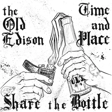 Share the Bottle by The Old Edison - album cover
